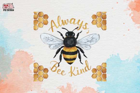 ALWAYS Bee Kind Clipart PNG: A Versatile Design Asset